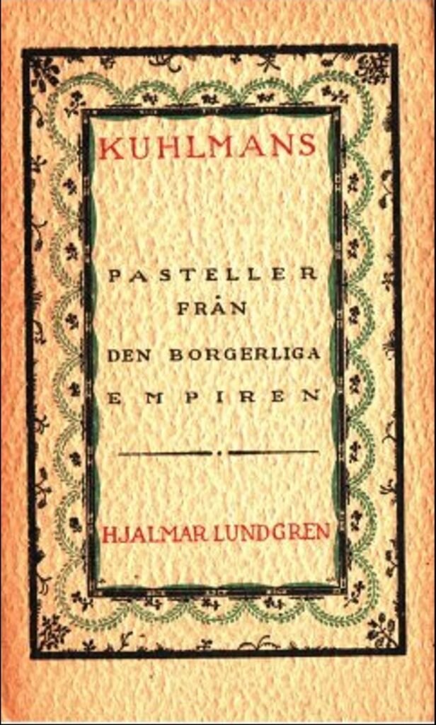 Kuhlmans, Pasteller från den Borgerliga Empiren